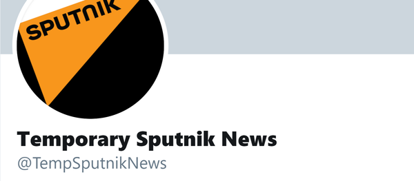 A screenshot of the temporary Sputnik News Twitter account, created amid the Twitter 'verified accounts' lockdown amid a hacker attack. A screenshot of the temporary Sputnik News Twitter account, created amid the Twitter 'verified accounts' lockdown amid a hacker attack. - Sputnik International