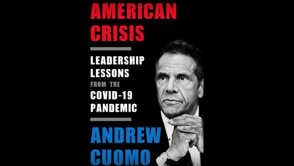 American Crisis | Leadership Lessons from the COVID-19 Pandemic | Andrew Cuomo - Sputnik International