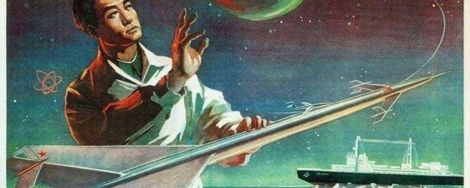 Chinese poster from 1959 that reads Learn from the USSR to raise science to the world-class level. - Sputnik International, 1920, 22.04.2025