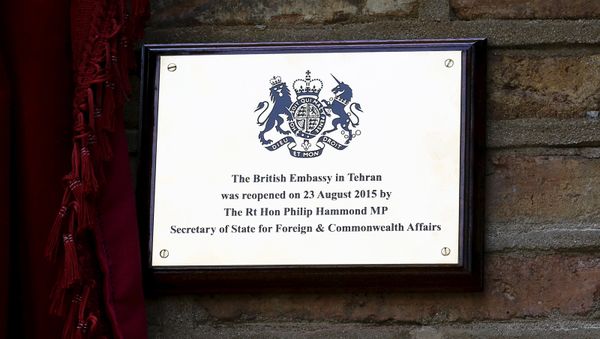 A plague marks the re-opening of the British Embassy by Britain's Foreign Secretary Philip Hammond in Tehran, Iran August 23, 2015 A plague marks the re-opening of the British Embassy by Britain's Foreign Secretary Philip Hammond in Tehran, Iran August 23, 2015 - Sputnik International