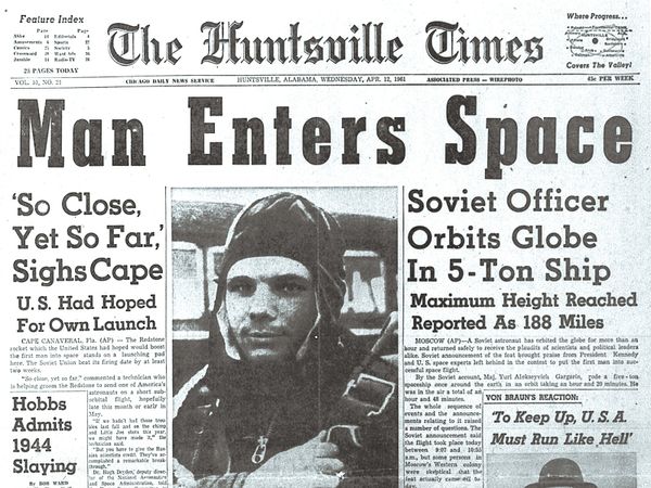 Soviet cosmonaut Yuri Gagarin, the first man to travel into space, hits the headline of the US paper The Huntsville Times on April 12, 1961 Soviet cosmonaut Yuri Gagarin, the first man to travel into space, hits the headline of the US paper The Huntsville Times on April 12, 1961 - Sputnik International