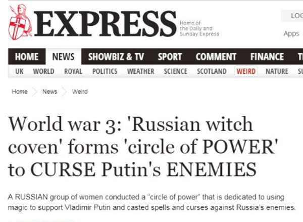 Screengrab from the Daily Express: World War 3: 'Russian witch coven' forms 'circle of POWER' to CURSE Putin's ENEMIES Screengrab from the Daily Express: World War 3: 'Russian witch coven' forms 'circle of POWER' to CURSE Putin's ENEMIES - Sputnik International