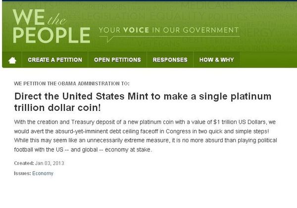 There’s a petition on the White House “We the People” website asking the Obama administration to direct the US Mint to make the trillion dollar coin.  - Sputnik International